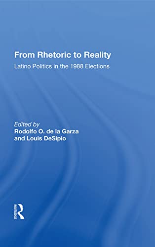 Rodolfo O. de la Garza-From Rhetoric to Reality