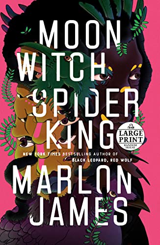 Marlon James-Moon Witch, Spider King