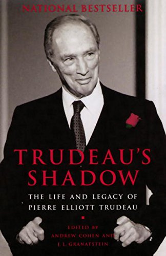Trudeau's shadow - Andrew   Cohen