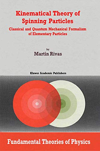 Martin Rivas-Kinematical theory of spinning particles