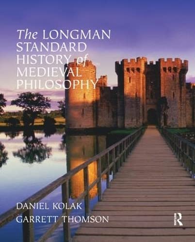 Garrett Thomson-Longman Standard History of Medieval Philosophy