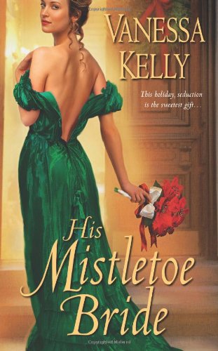 His Mistletoe Bride - Vanessa Kelly