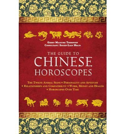Gerry Maguire Thompson-Guide to Chinese Horoscopes