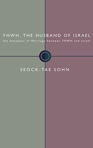 Seock-Tae Sohn-YHWH, the Husband of Israel