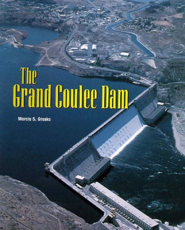 Marcia S. Gresko-The Grand Coulee Dam