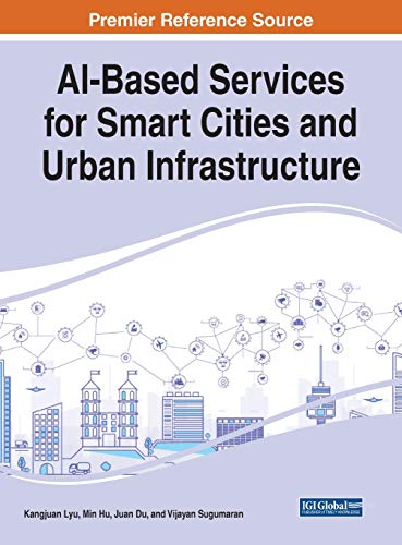Kangjuan Lyu-AI-Based Services for Smart Cities and Urban Infrastructure