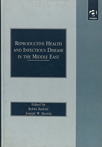 Robin Barlow-Reproductive health and infectious disease in the Middle East