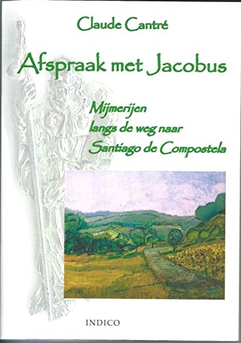 Afspraak met Jacobus - Cantré Claude