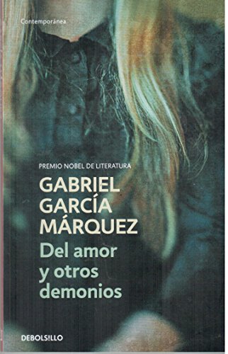 Gabriel Garcia Marquez-Amor Y Otros Demonios