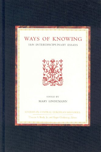 Mary Lindemann-Ways of knowing