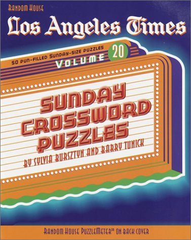 Sylvia Bursztyn-Los Angeles Times Sunday Crossword Puzzles, Volume 20 (LA Times)