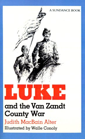 Judy Alter-Luke and the Van Zandt County War