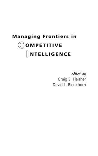 David L. Blenkhorn-Managing frontiers in competitive intelligence