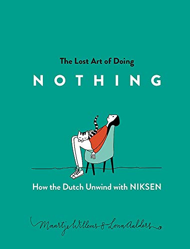 Lost Art of Doing Nothing - Maartje Willems