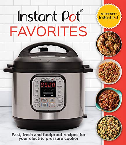 Publications International Ltd-Instant Pot Favorites