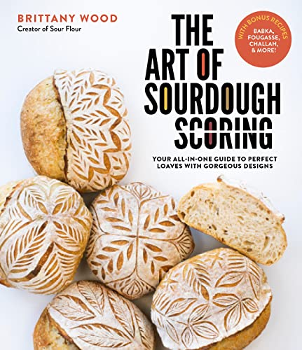 Brittany Wood-Art of Sourdough Scoring