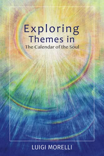 Luigi Morelli-Exploring Themes in the Calendar of the Soul
