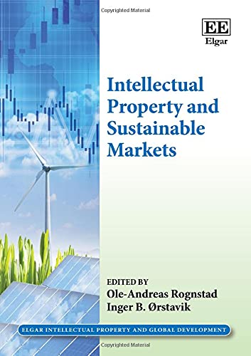 Ole-Andreas Rognstad-Intellectual Property and Sustainable Markets