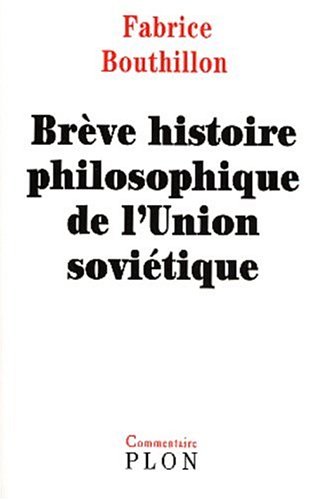 Fabrice Bouthillon-Brève histoire philosophique de l'Union soviétique