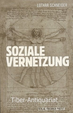 Soziale Vernetzung - Schneider Lothar