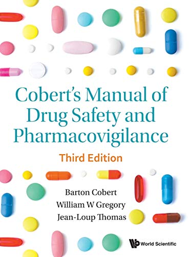 Cobert's Manual of Drug Safety and Pharmacovigilance - Barton Cobert