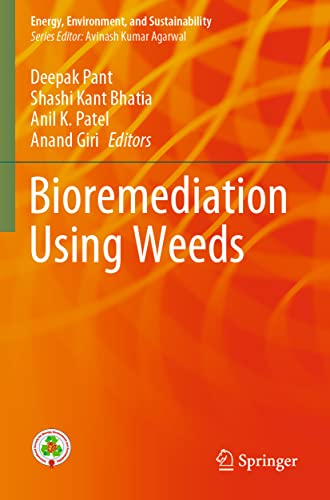 Bioremediation Using Weeds - Deepak Pant