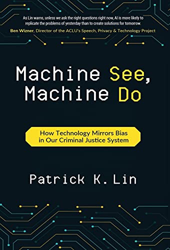 Patrick K. Lin-Machine See, Machine Do