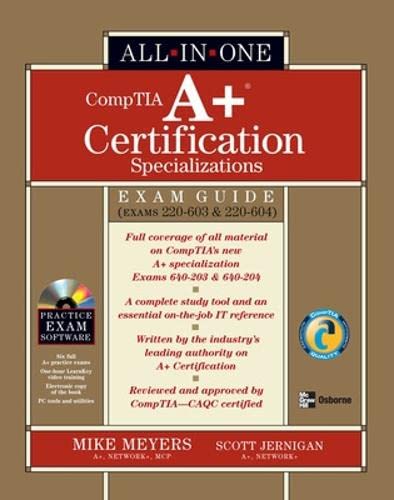 Michael Meyers-A+ Specializations Certification All-in-One Exam Guide (Exams 220-603 & 220-604) (All-in-One)