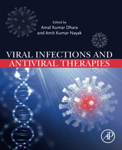Viral Infections and Antiviral Therapies - Amal Kumar Dhara