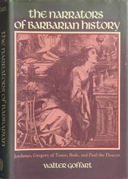 Narrators of barbarian history (A.D. 550-800) - Walter A. Goffart