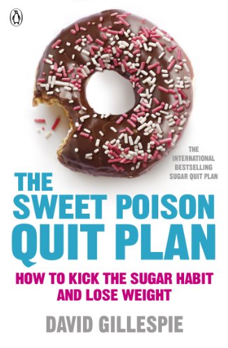 David  Gillespie-The Sweet Poison Quit Plan