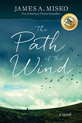 The Path of the Wind - James A. Misko