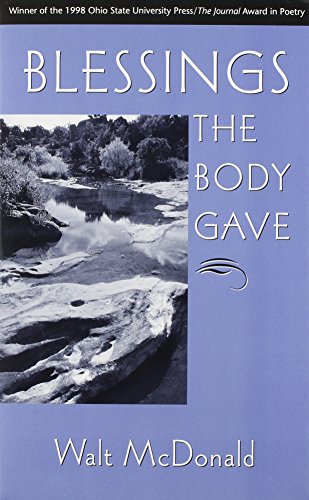 Walter McDonald-Blessings the body gave