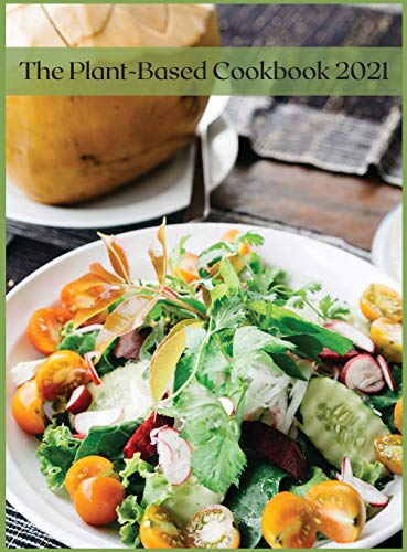 Plant-Based Cookbook 2021 - Mina Mall