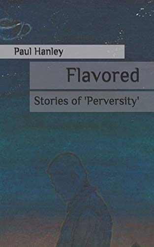 Flavored - Paul Hanley