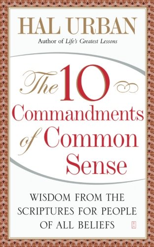 Hal Urban-The 10 Commandments of Common Sense