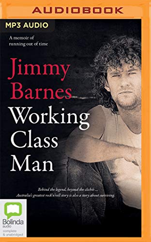 Working Class Man - Jimmy Barnes