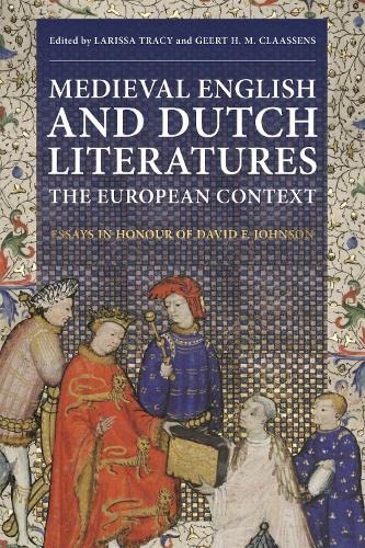 Larissa Tracy-Medieval English and Dutch Literatures : the European Context