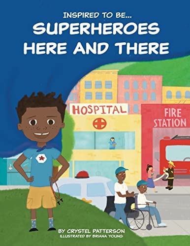 Crystel Patterson-Superheroes Here and There
