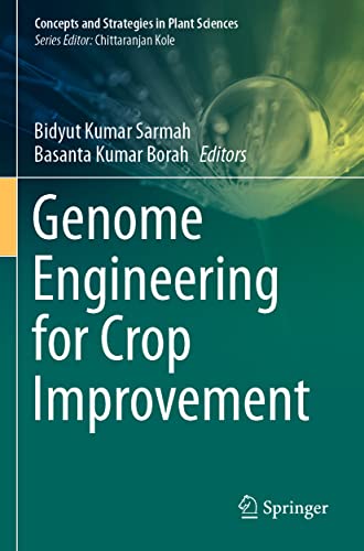 Bidyut Kumar Sarmah-Genome Engineering for Crop Improvement