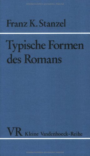Typische Formen des Romans - F. K. Stanzel