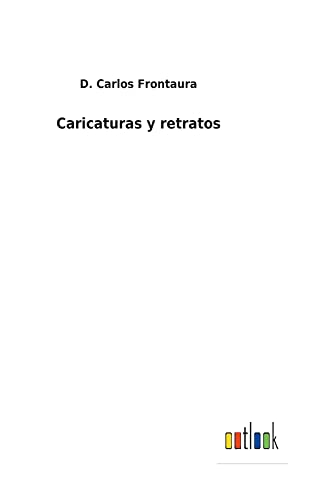 D Carlos Frontaura-Caricaturas y retratos