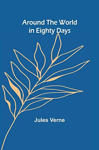 Jules Verne-Around the World in Eighty Days