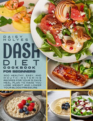 Daisy Holyes-Dash Diet Cookbook for Beginners