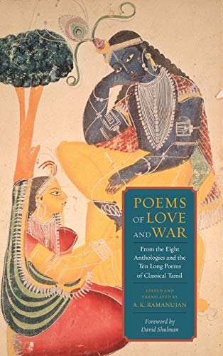 A. K. Ramanujan-Poems of love and war