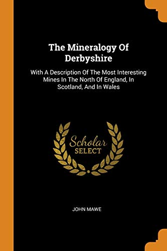 John Mawe-The Mineralogy Of Derbyshire