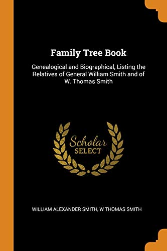 Family Tree Book - William Alexander Smith