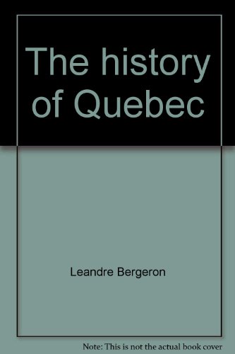 Léandre Bergeron-history of Quebec