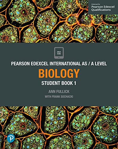 Ann Fullick-Pearson Edexcel International AS Level Biology Student Book
