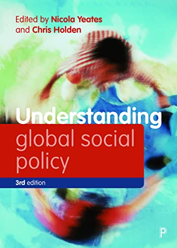 Nicola Yeates-Understanding Global Social Policy